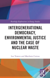 Intergenerational Democracy, Environmental Justice And The Case Of Nuclear Waste