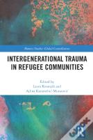 Intergenerational Trauma In Refugee Communities