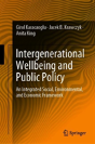 Intergenerational Wellbeing And Public Policy - Preview