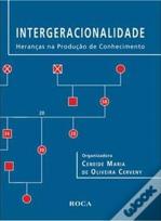 Intergeracionalidade - Heranças na Produção do Conhecimento