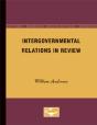 Intergovernmental Relations In Review - Preview
