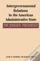 Intergovernmental Relations In The American Administrative State