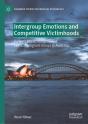 Intergroup Emotions And Competitive Victimhoods - Preview