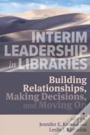 Interim Leadership In Libraries