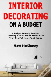 Capa do artigo Interior Decorating On A Budget: A Budge