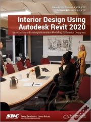 Interior Design Using Autodesk Revit 2020
