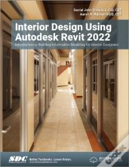 Interior Design Using Autodesk Revit 2022