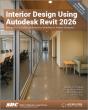 Interior Design Using Autodesk Revit 2026 - Preview