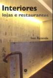 Interiores: Lojas e Restaurantes