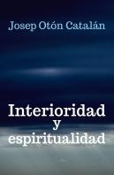 Interioridad Y Espiritualidad