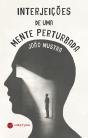 Interjeições de uma Mente Perturbada - Preview