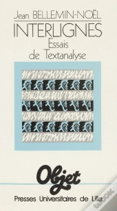 Interlignes : Essais De Textanalyse