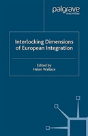 Interlocking Dimensions Of European Integration - Preview