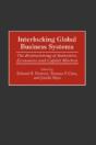 Interlocking Global Business Systems - Preview