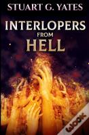 Interlopers From Hell