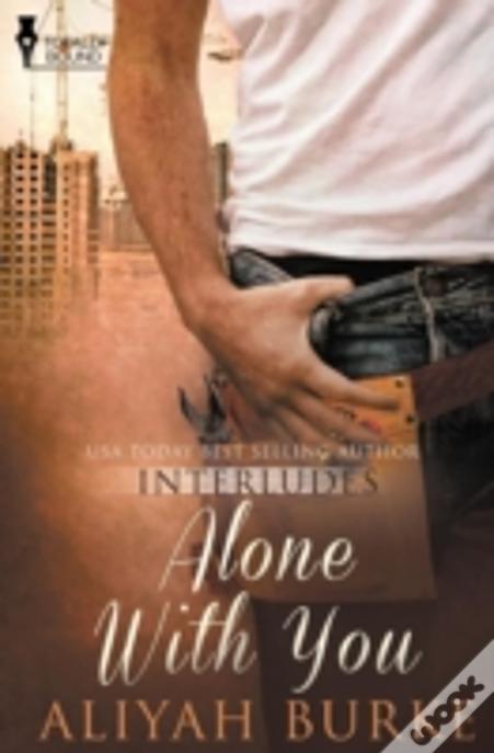 Interludes: Alone With You