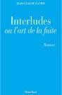 Interludes Ou L'Art De La Fuite - Preview