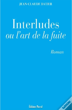 Capa do artigo Interludes Ou L'Art De La Fuite