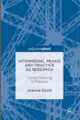 Intermedial Praxis And Practice As Research - Preview