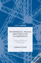 Capa do artigo Intermedial Praxis And Practice As Research