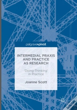 Capa do artigo Intermedial Praxis And Practice As Research