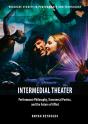 Intermedial Theater - Preview