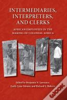 Intermediaries, Interpreters, And Clerks
