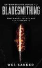 Intermediate Guide To Bladesmithing - Preview