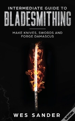 Capa do artigo Intermediate Guide To Bladesmithing