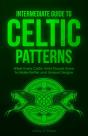 Intermediate Guide To Celtic Patterns - Preview