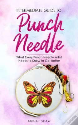 Capa do artigo Intermediate Guide To Punch Needle