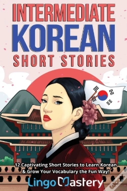 Capa do artigo Intermediate Korean Short Stories: 12 Ca