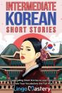 Intermediate Korean Short Stories: 12 Ca - Preview