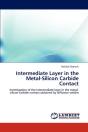 Intermediate Layer In The Metal-Silicon Carbide Contact - Preview