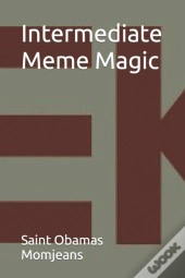 Intermediate Meme Magic
