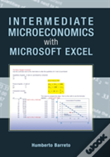 Intermediate Microeconomics With Microsoft Excel