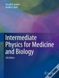 Intermediate Physics For Medicine And Biology