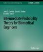 Intermediate Probability Theory For Biomedical Engineers - Preview