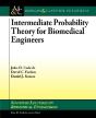 Intermediate Probability Theory For Biomedical Engineers - Preview