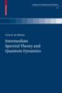 Intermediate Spectral Theory And Quantum Dynamics - Preview