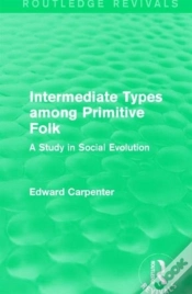 Capa do artigo Intermediate Types Among Primitive Folk