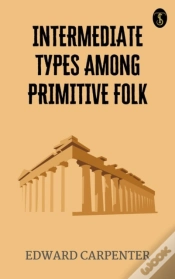 Capa do artigo Intermediate Types Among Primitive Folk