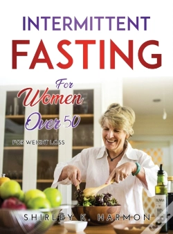 Capa do artigo Intermettint Fasting For Women Over 50: