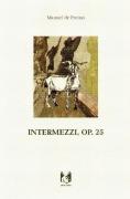 Intermezzi, Op.25