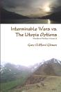 Interminable Wars Vs. The Utopia Options - Preview