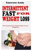 Intermittent Fast For Weight Loss