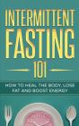 Intermittent Fasting 101 - Preview