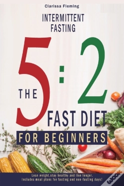 Capa do artigo Intermittent Fasting: 5:2 Fast Diet For