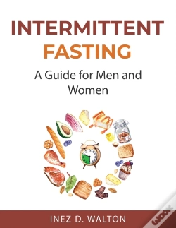 Capa do artigo Intermittent Fasting:  A Guide For Men A