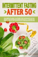 Intermittent Fasting After 50